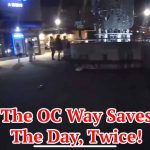 The OC Way Saves The Day, Twice!