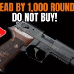 These 7 Guns Will Likely Fail Before 1,000 Rounds – Avoid Them!