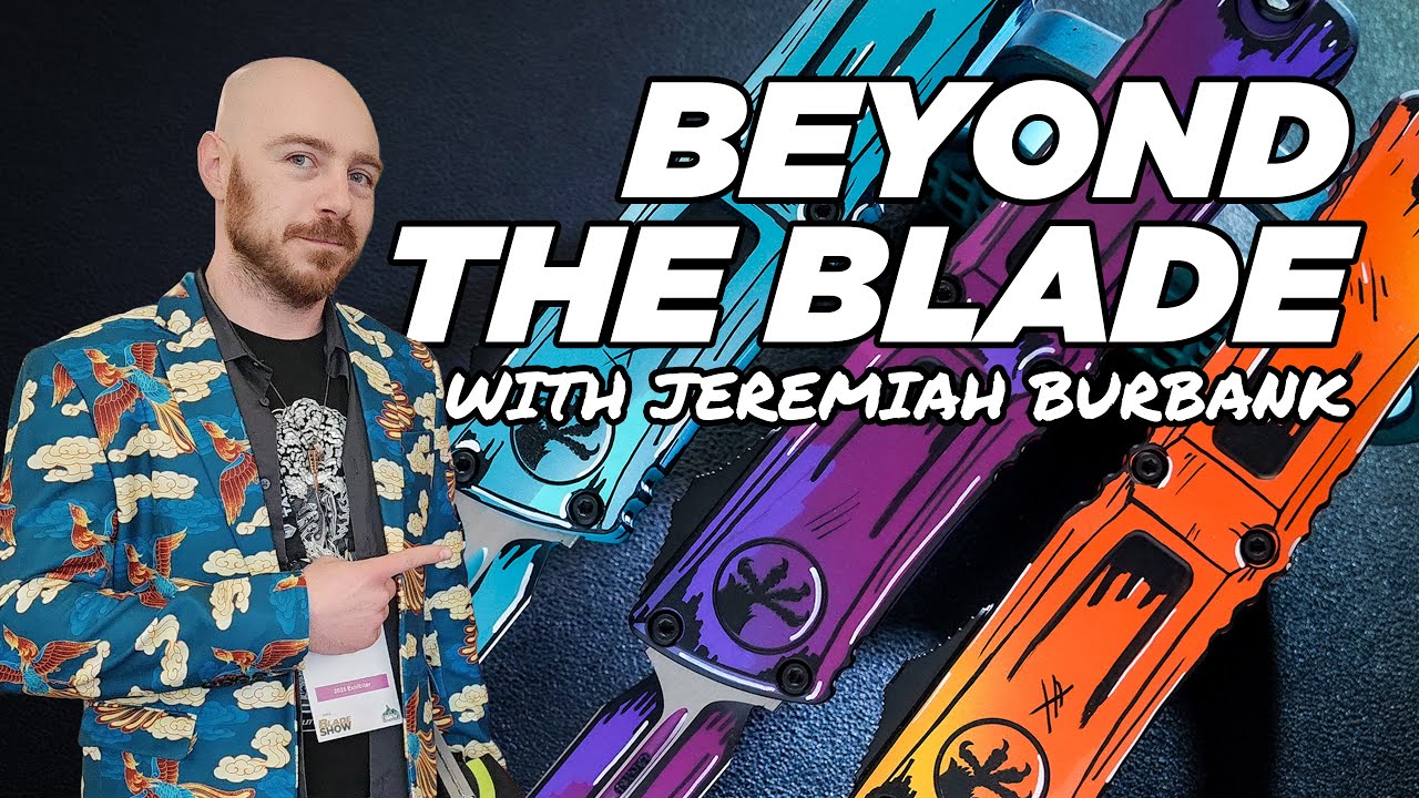 Navigating the Knife Industry’s Evolution with Jeremiah Burbank of PVK Navigating the Knife Industry’s Evolution with Jeremiah Burbank of PVK