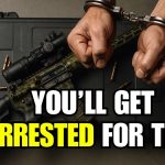 Gun Owners are Being ARRESTED for THIS Now