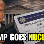 Trump goes NUCLEAR over Concealed Carry Ban