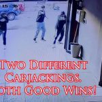 Defenders Turn The Tables On Two Carjacking Attempts