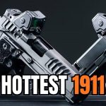 Revealing The 5 Hottest 1911 Pistols For 2025!