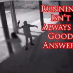 Woman Running From Armed Home Invader Caught on Camera