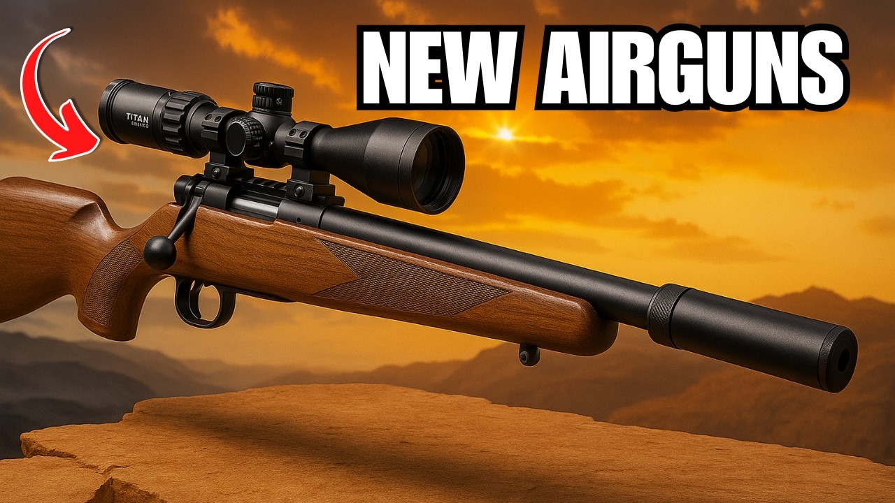 Top 6 New AirGuns Of 2025 You’ll Regret Not Buying!