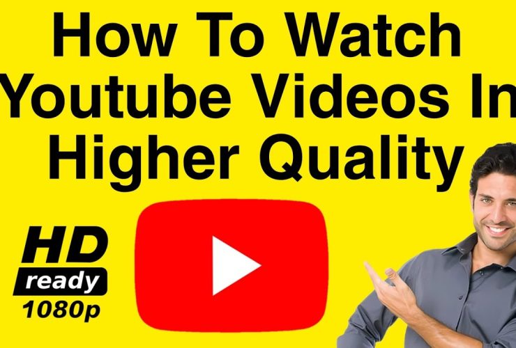How To Watch YouTube Videos In Higher Quality | Easy Way