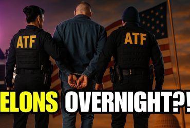The ATF Just Turned Millions of Gun Owners into Felons‑ AGAIN